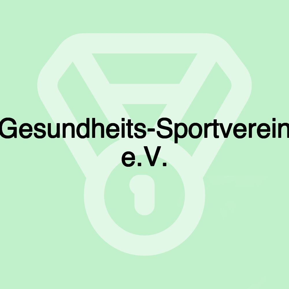 Gesundheits-Sportverein e.V.