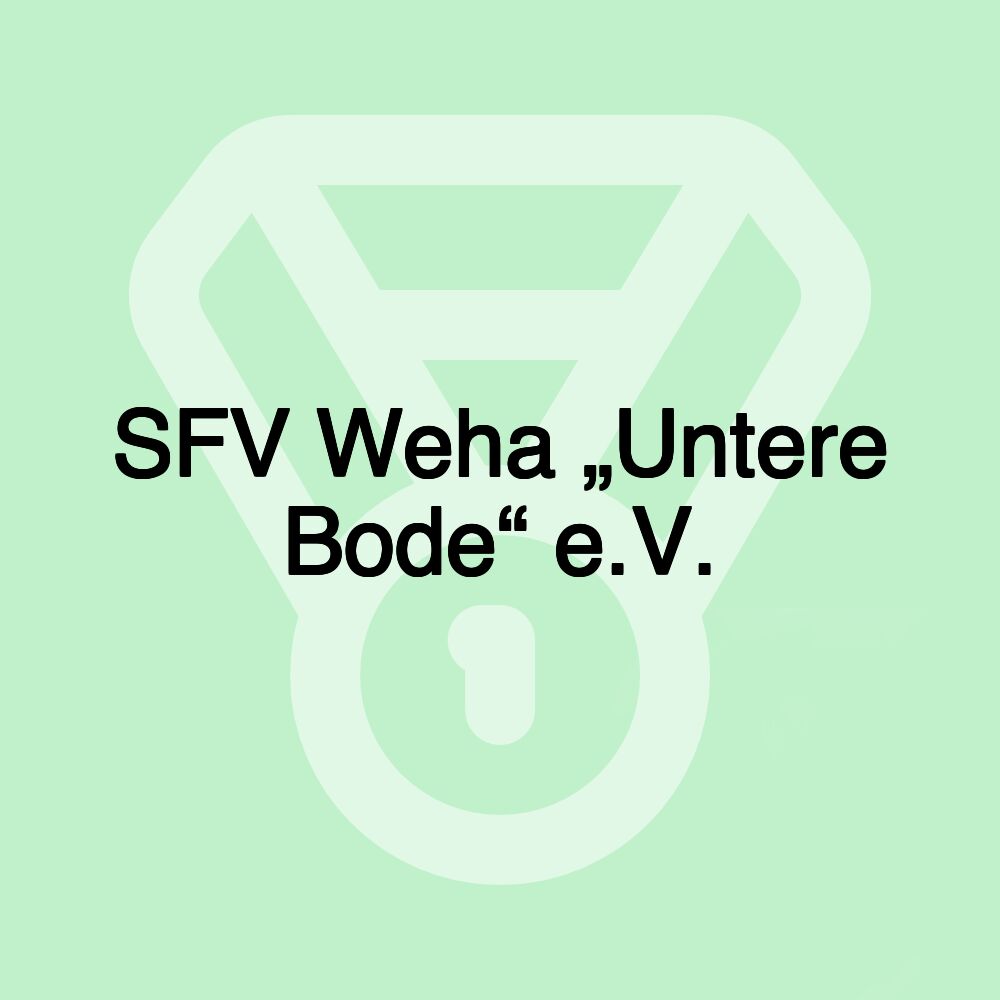 SFV Weha „Untere Bode“ e.V.