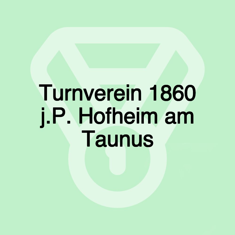 Turnverein 1860 j.P. Hofheim am Taunus