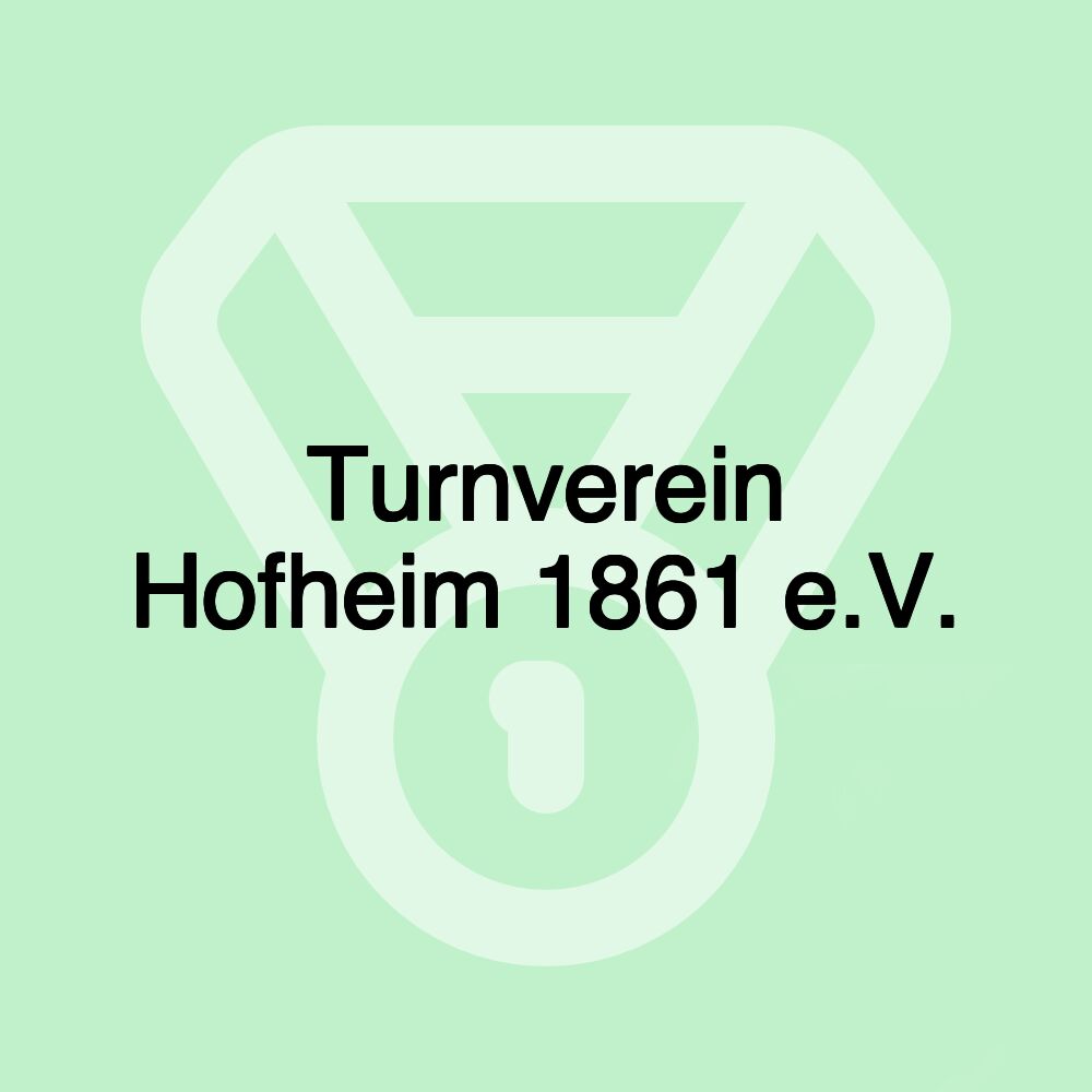 Turnverein Hofheim 1861 e.V.