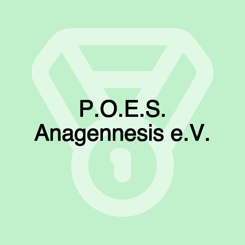 P.O.E.S. Anagennesis e.V.