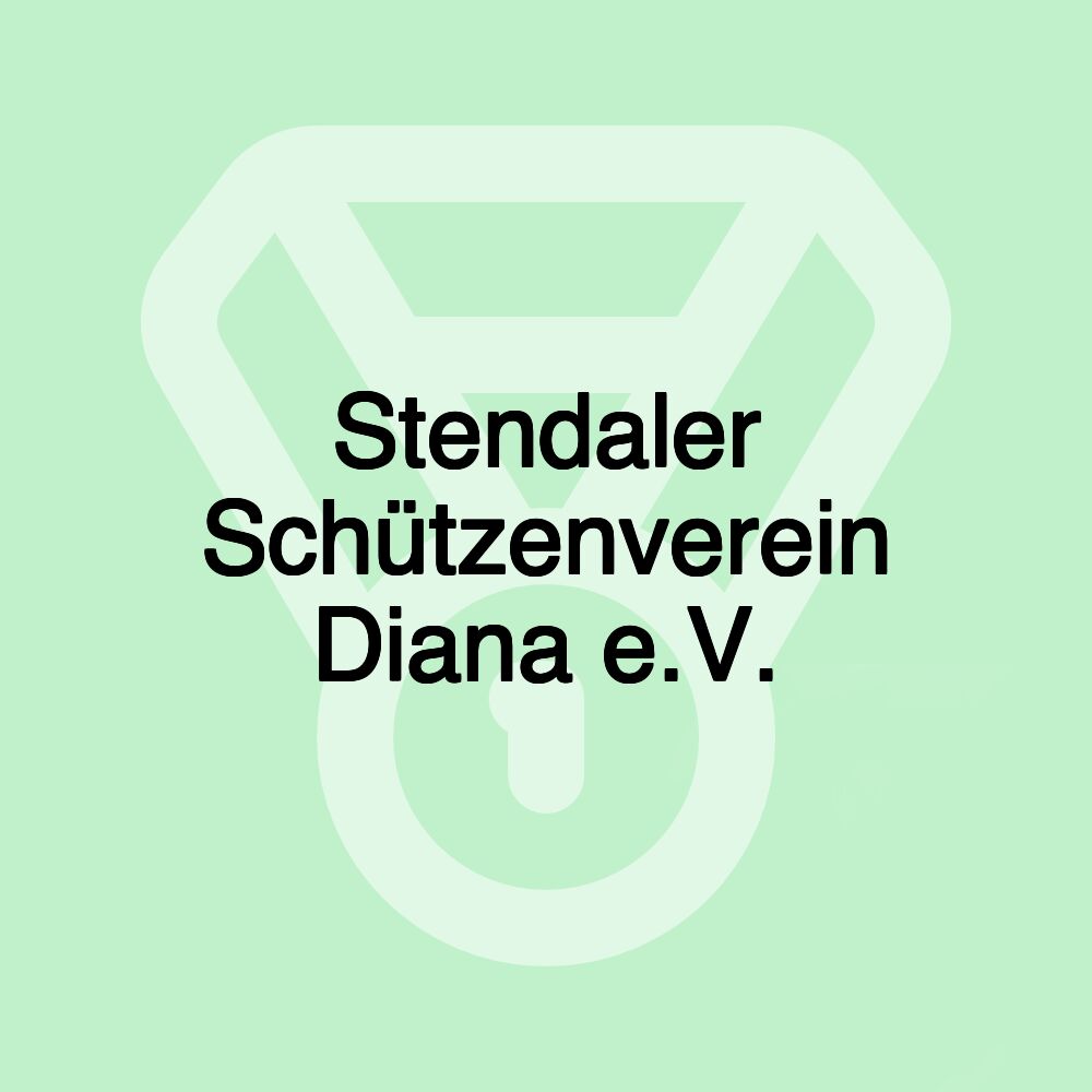 Stendaler Schützenverein Diana e.V.