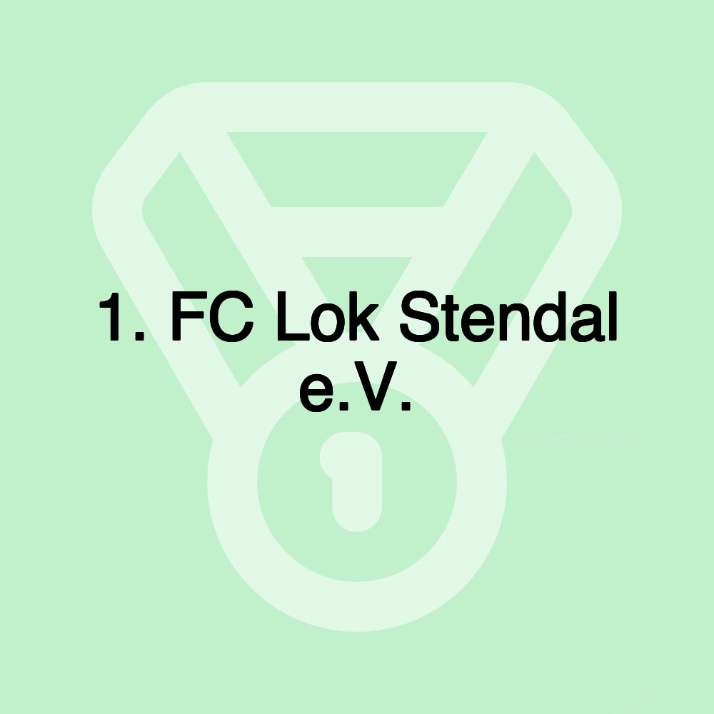 1. FC Lok Stendal e.V.