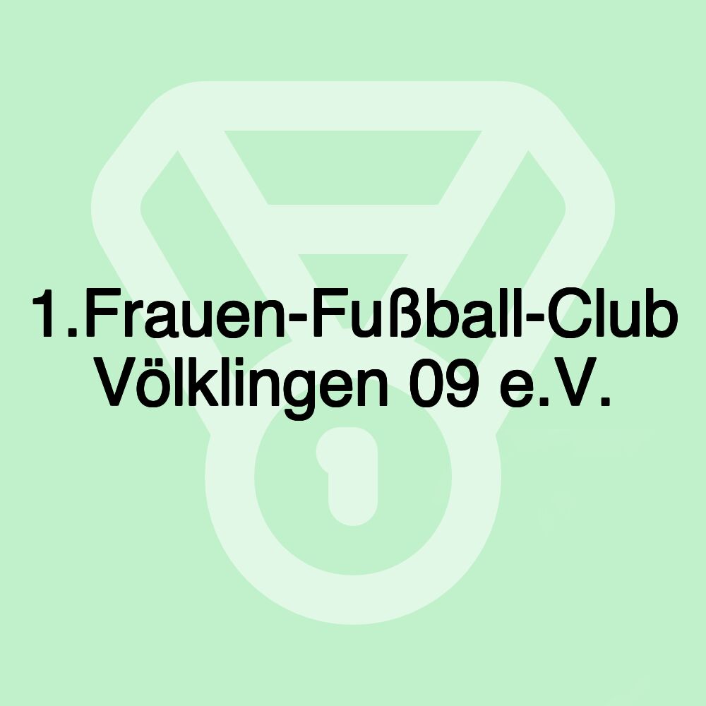 1.Frauen-Fußball-Club Völklingen 09 e.V.