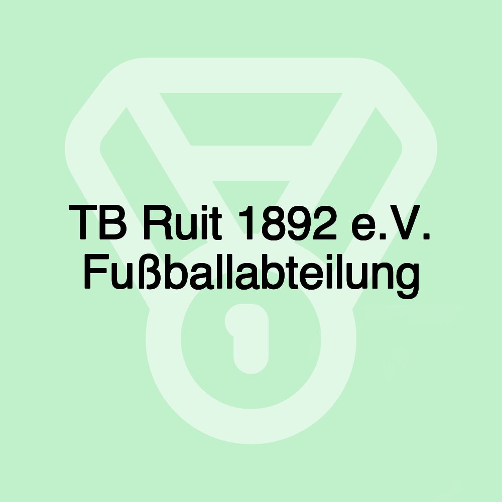 TB Ruit 1892 e.V. Fußballabteilung