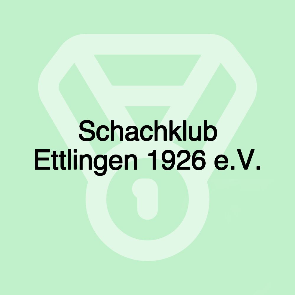 Schachklub Ettlingen 1926 e.V.