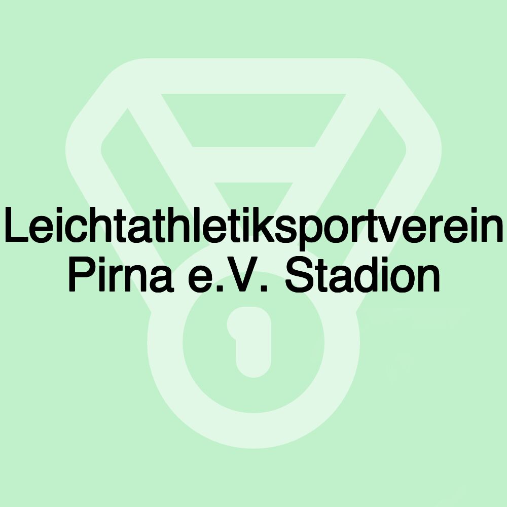 Leichtathletiksportverein Pirna e.V. Stadion