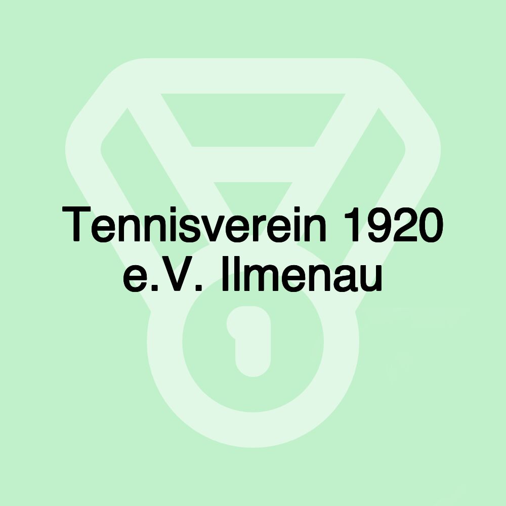 Tennisverein 1920 e.V. Ilmenau