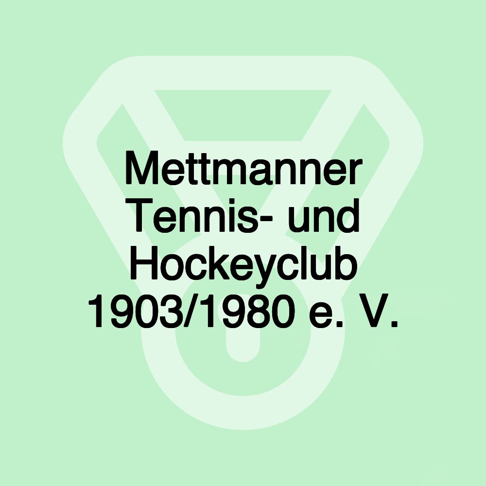 Mettmanner Tennis- und Hockeyclub 1903/1980 e. V.