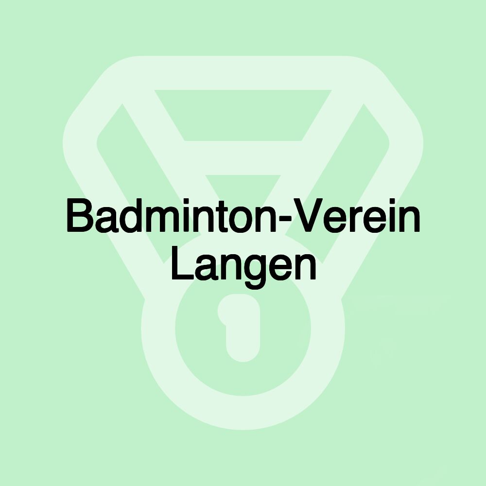 Badminton-Verein Langen