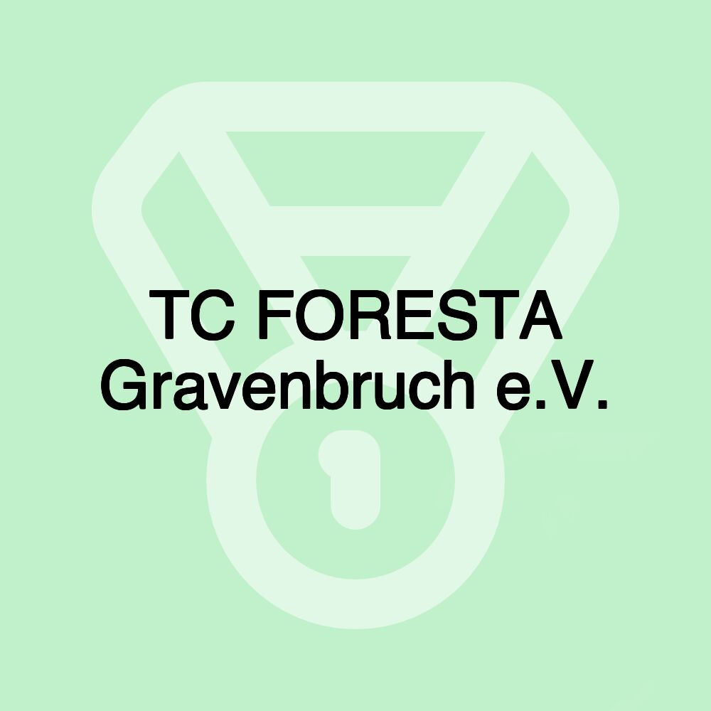 TC FORESTA Gravenbruch e.V.