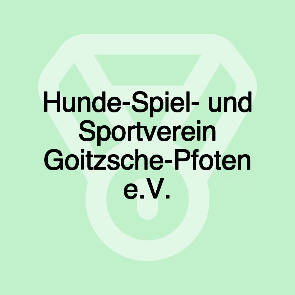 Hunde-Spiel- und Sportverein Goitzsche-Pfoten e.V.