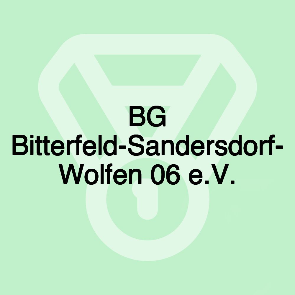 BG Bitterfeld-Sandersdorf- Wolfen 06 e.V.