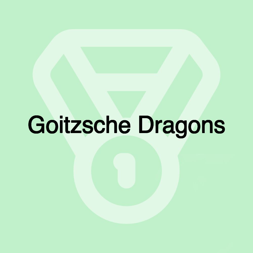 Goitzsche Dragons