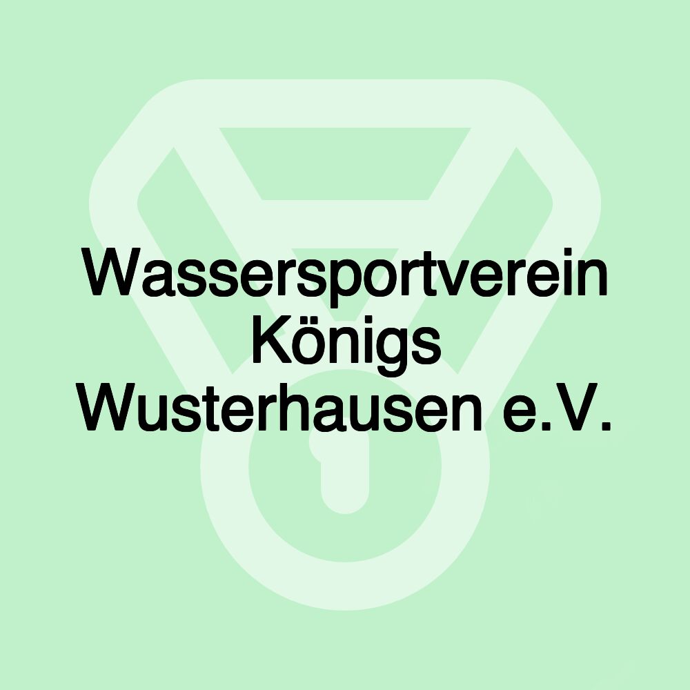 Wassersportverein Königs Wusterhausen e.V.