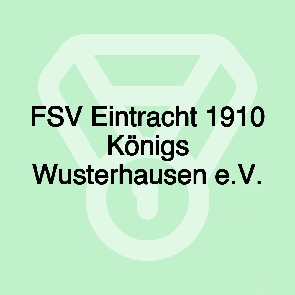 FSV Eintracht 1910 Königs Wusterhausen e.V.