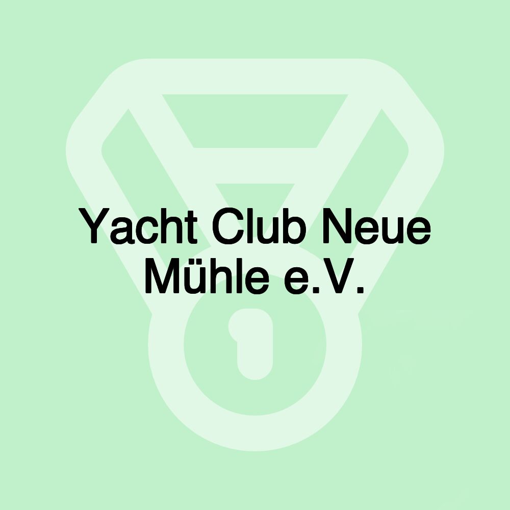 Yacht Club Neue Mühle e.V.