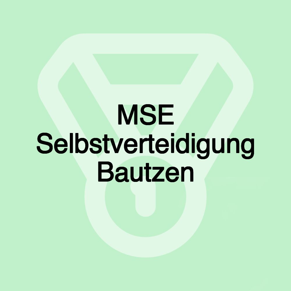 MSE Selbstverteidigung Bautzen