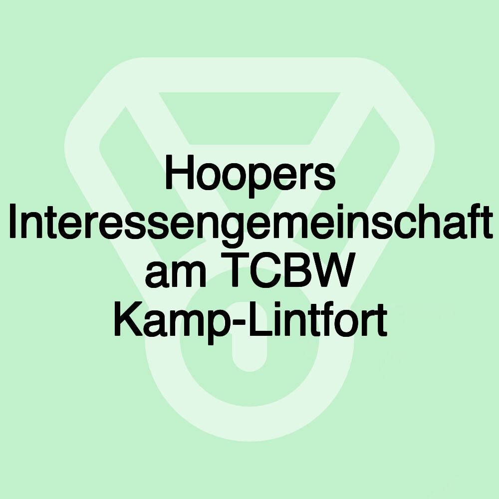 Hoopers Interessengemeinschaft am TCBW Kamp-Lintfort