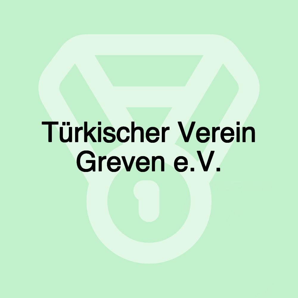 Türkischer Verein Greven e.V.