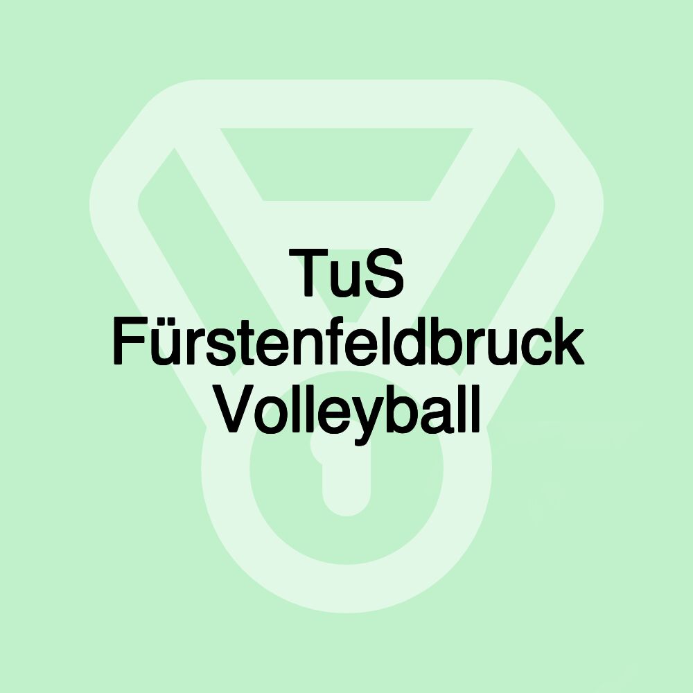 TuS Fürstenfeldbruck Volleyball