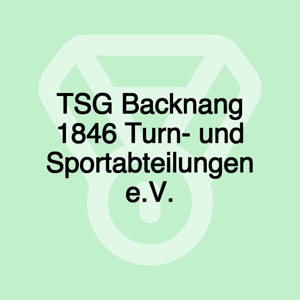 TSG Backnang 1846 Turn- und Sportabteilungen e.V.