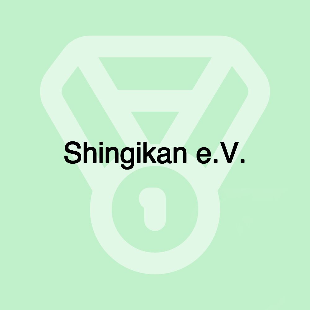 Shingikan e.V.