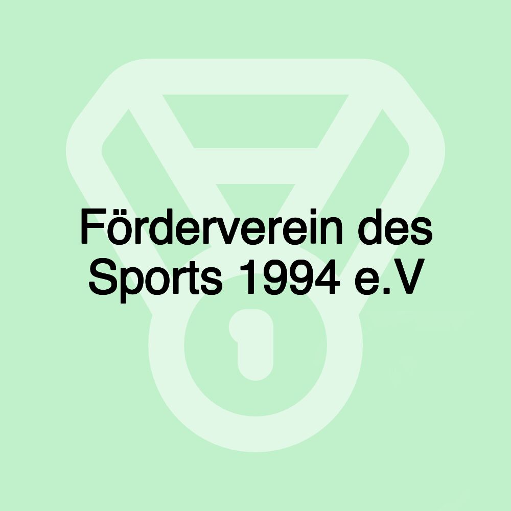 Förderverein des Sports 1994 e.V