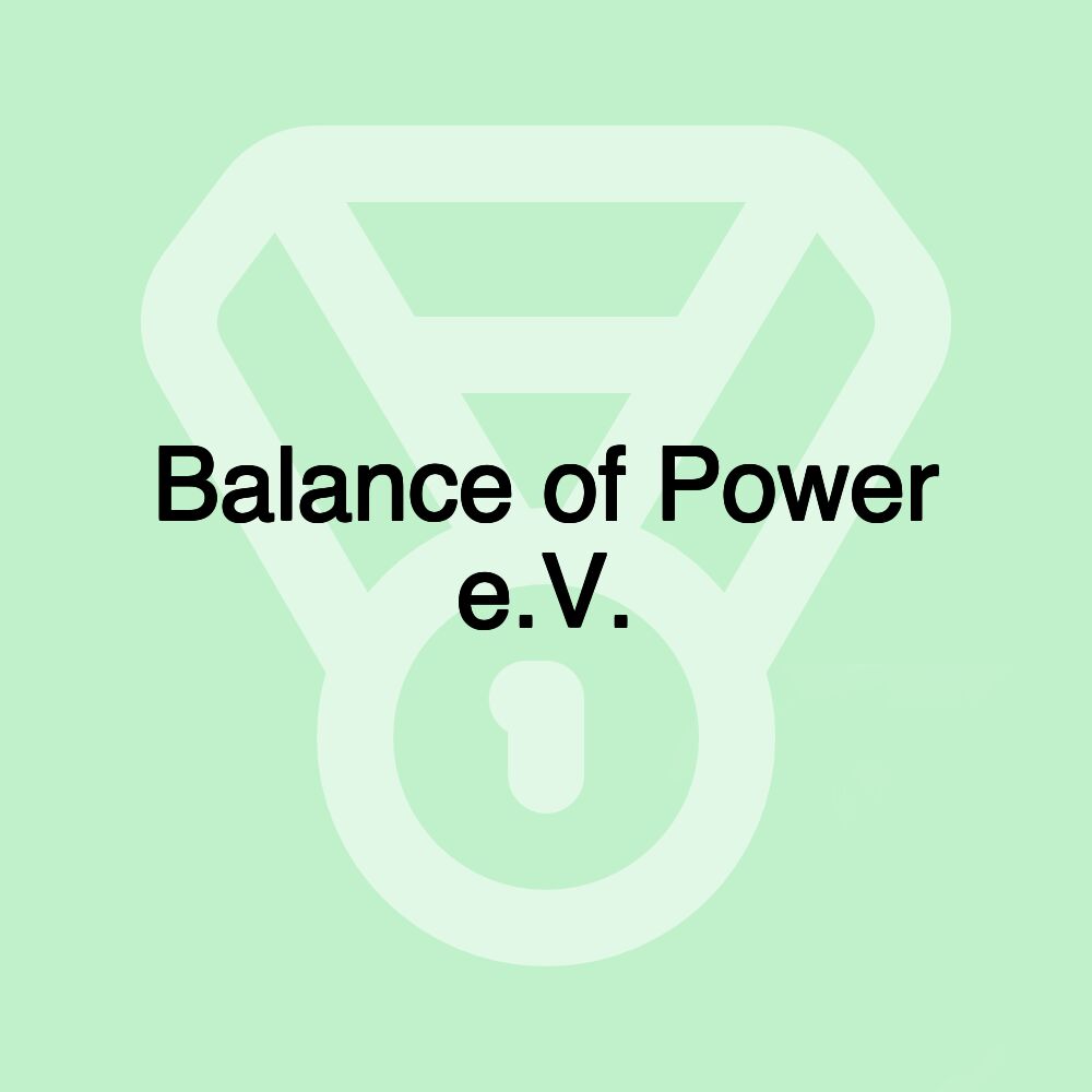 Balance of Power e.V.