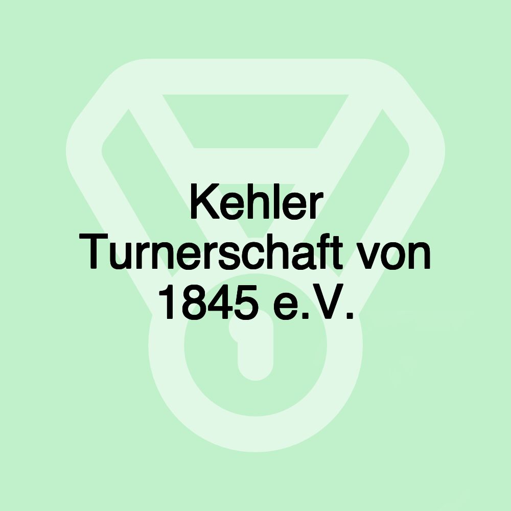 Kehler Turnerschaft von 1845 e.V.