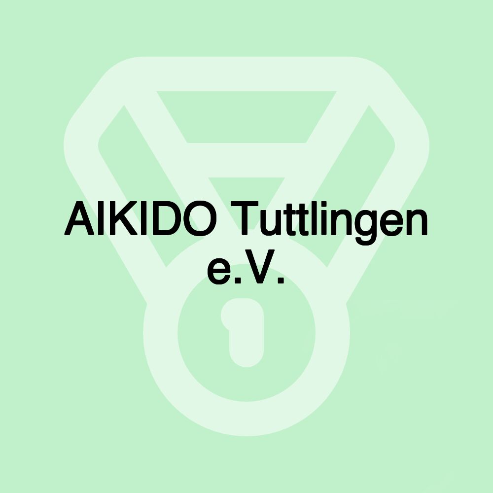 AIKIDO Tuttlingen e.V.