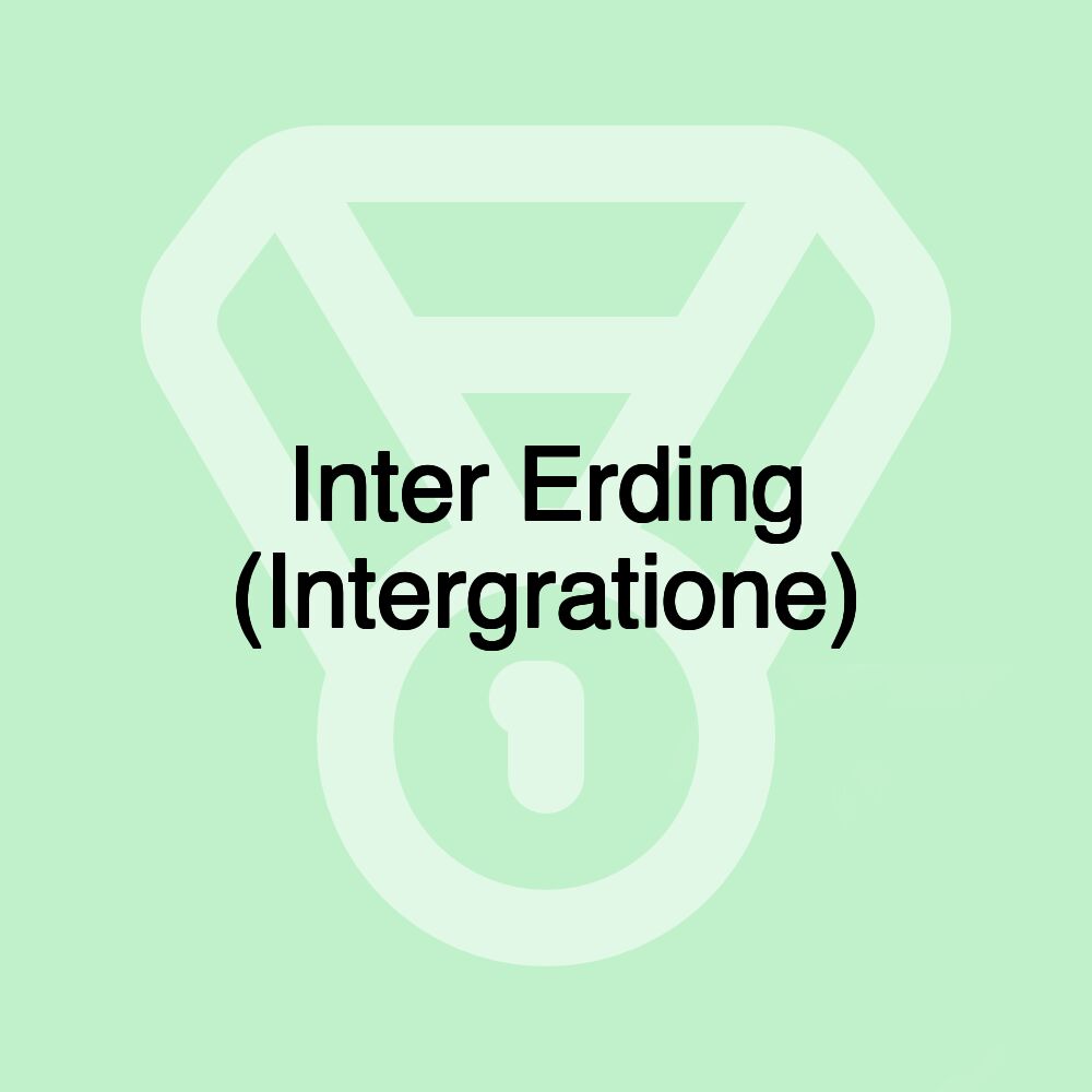 Inter Erding (Intergratione)