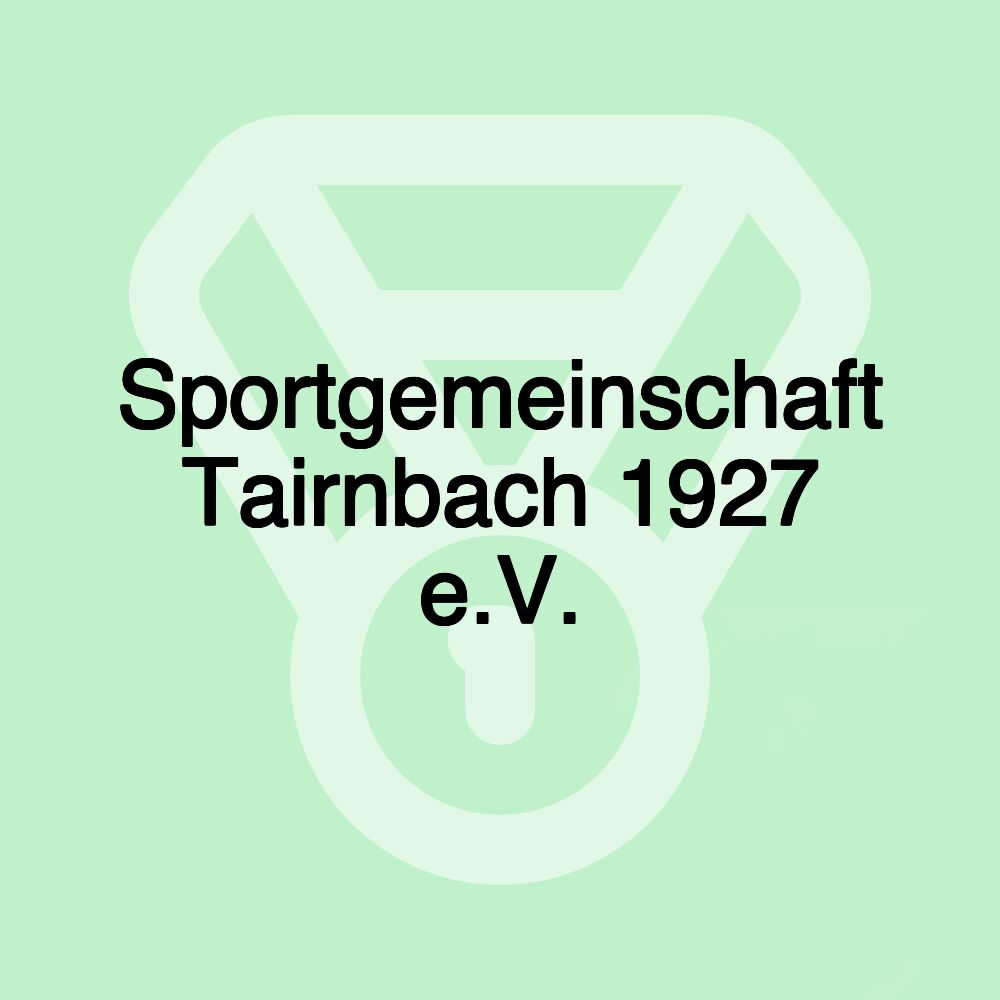 Sportgemeinschaft Tairnbach 1927 e.V.