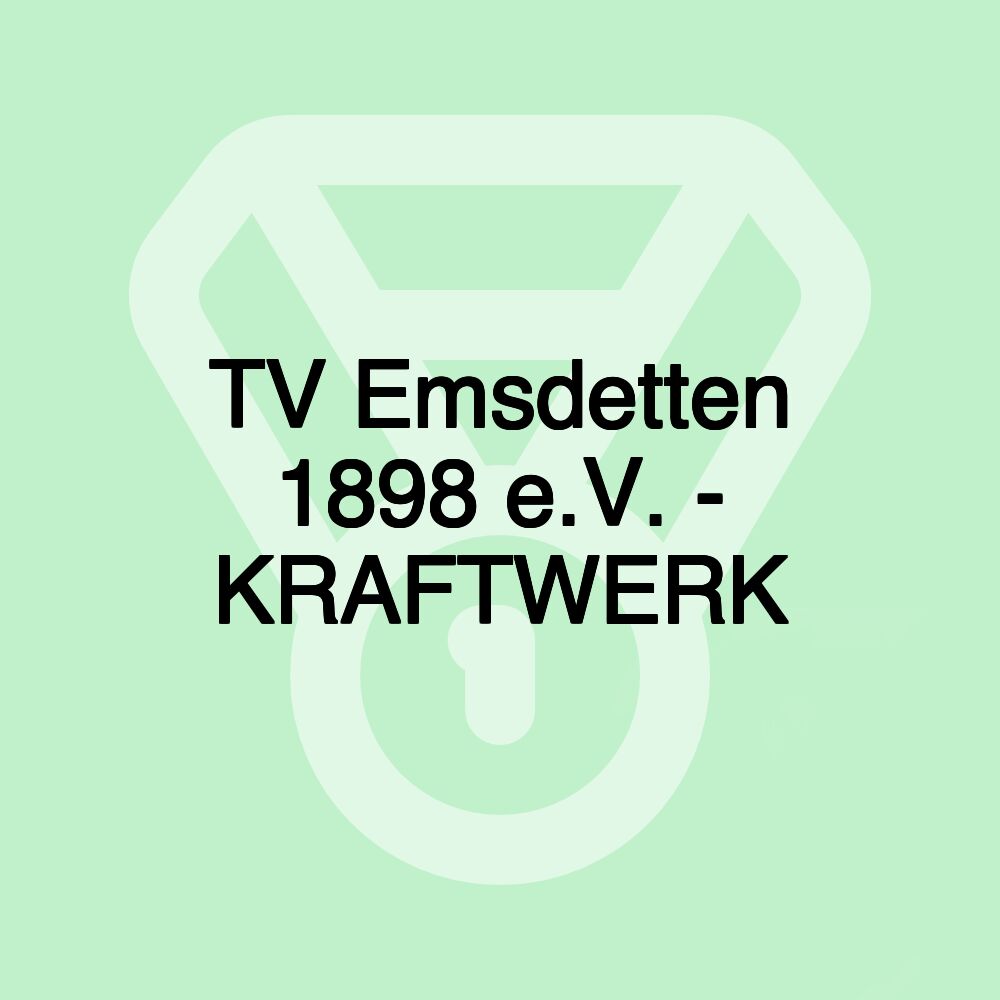 TV Emsdetten 1898 e.V. - KRAFTWERK