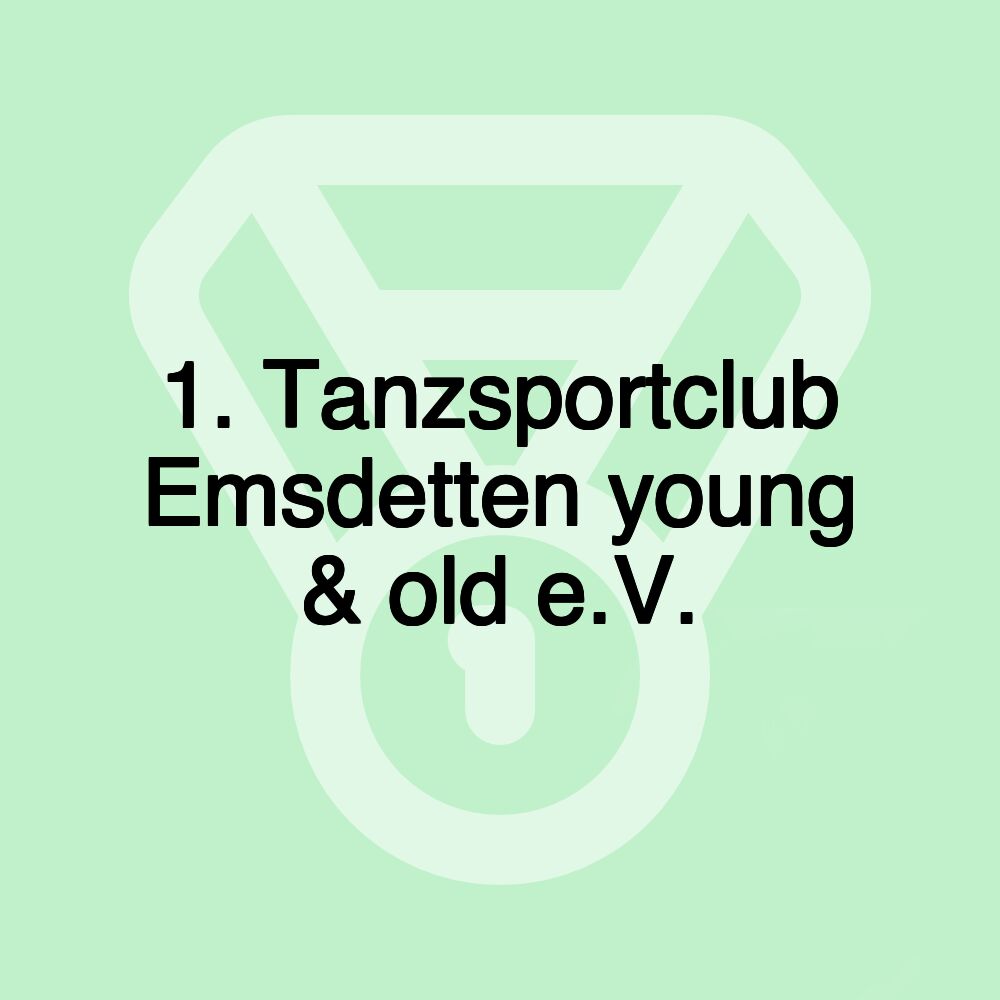 1. Tanzsportclub Emsdetten young & old e.V.