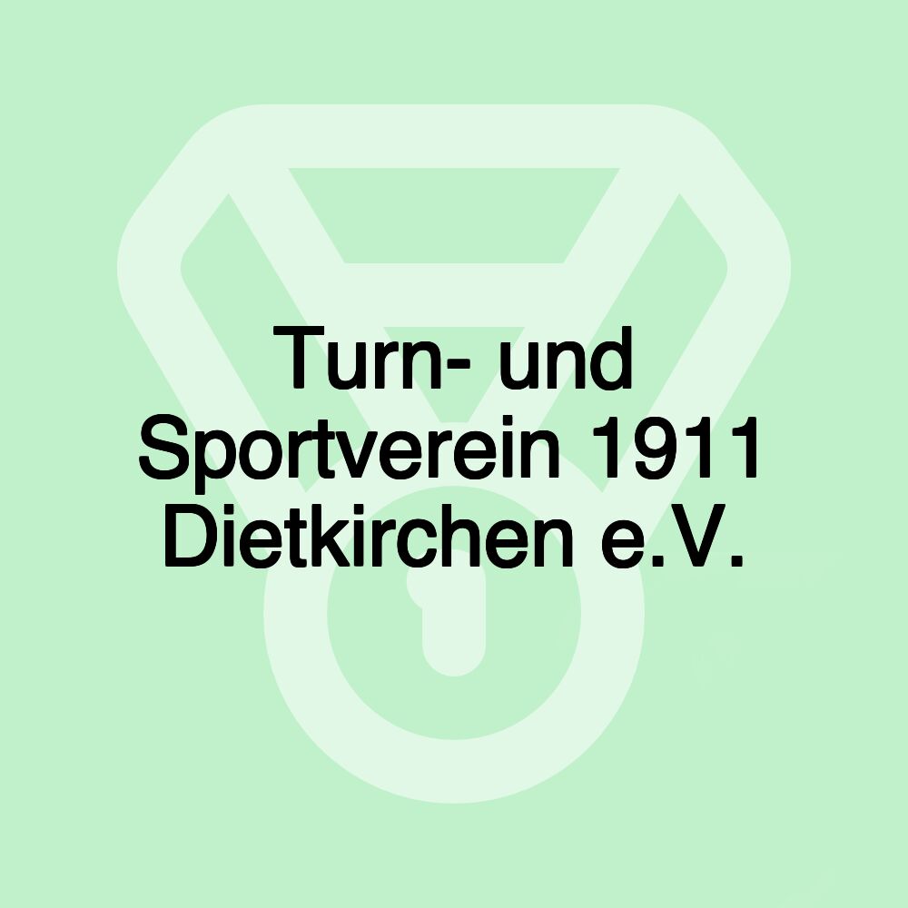 Turn- und Sportverein 1911 Dietkirchen e.V.