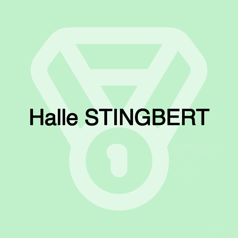 Halle STINGBERT