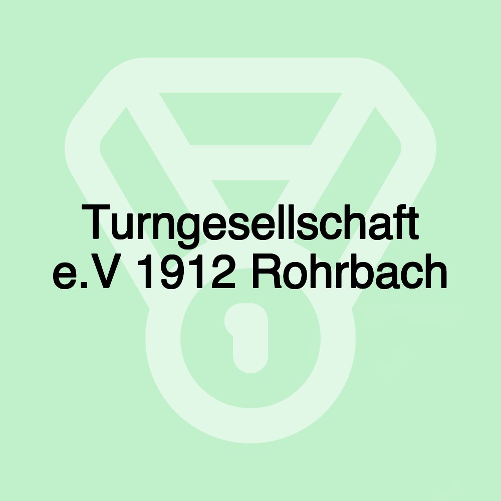 Turngesellschaft e.V 1912 Rohrbach