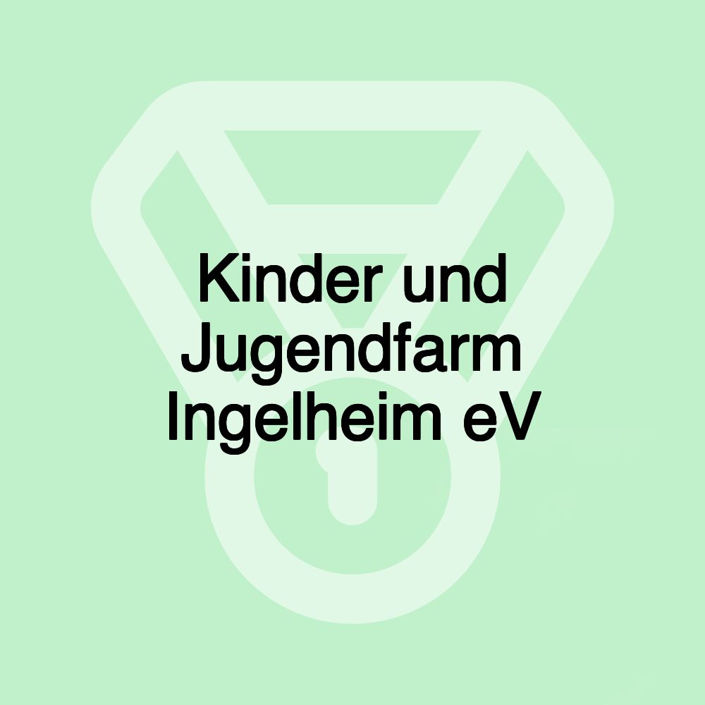 Kinder und Jugendfarm Ingelheim eV