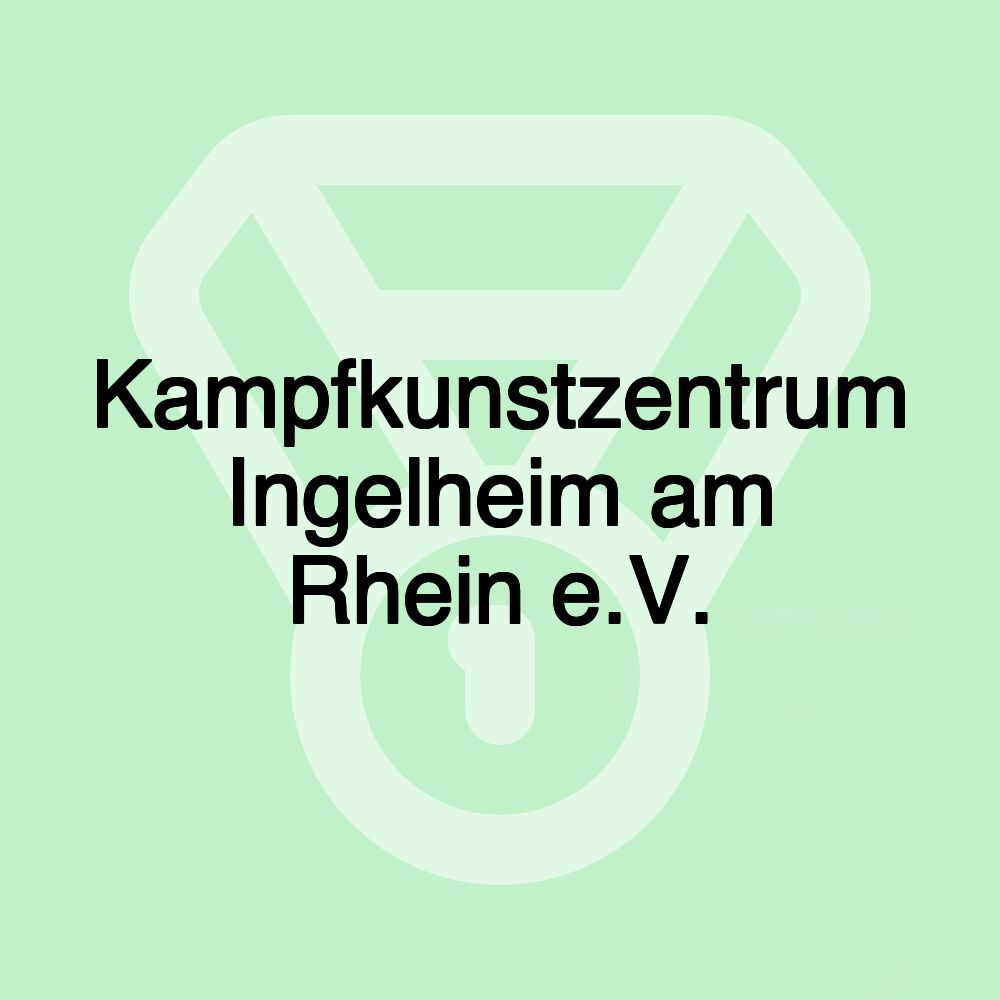 Kampfkunstzentrum Ingelheim am Rhein e.V.