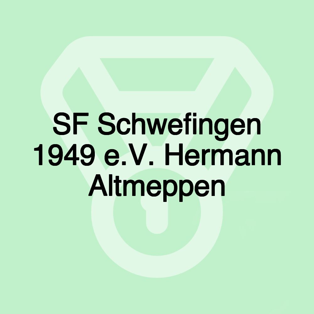 SF Schwefingen 1949 e.V. Hermann Altmeppen