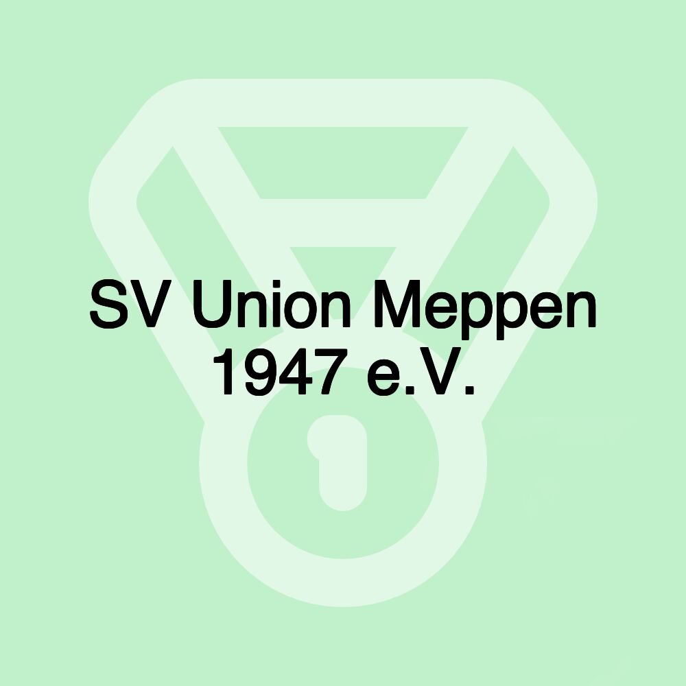 SV Union Meppen 1947 e.V.