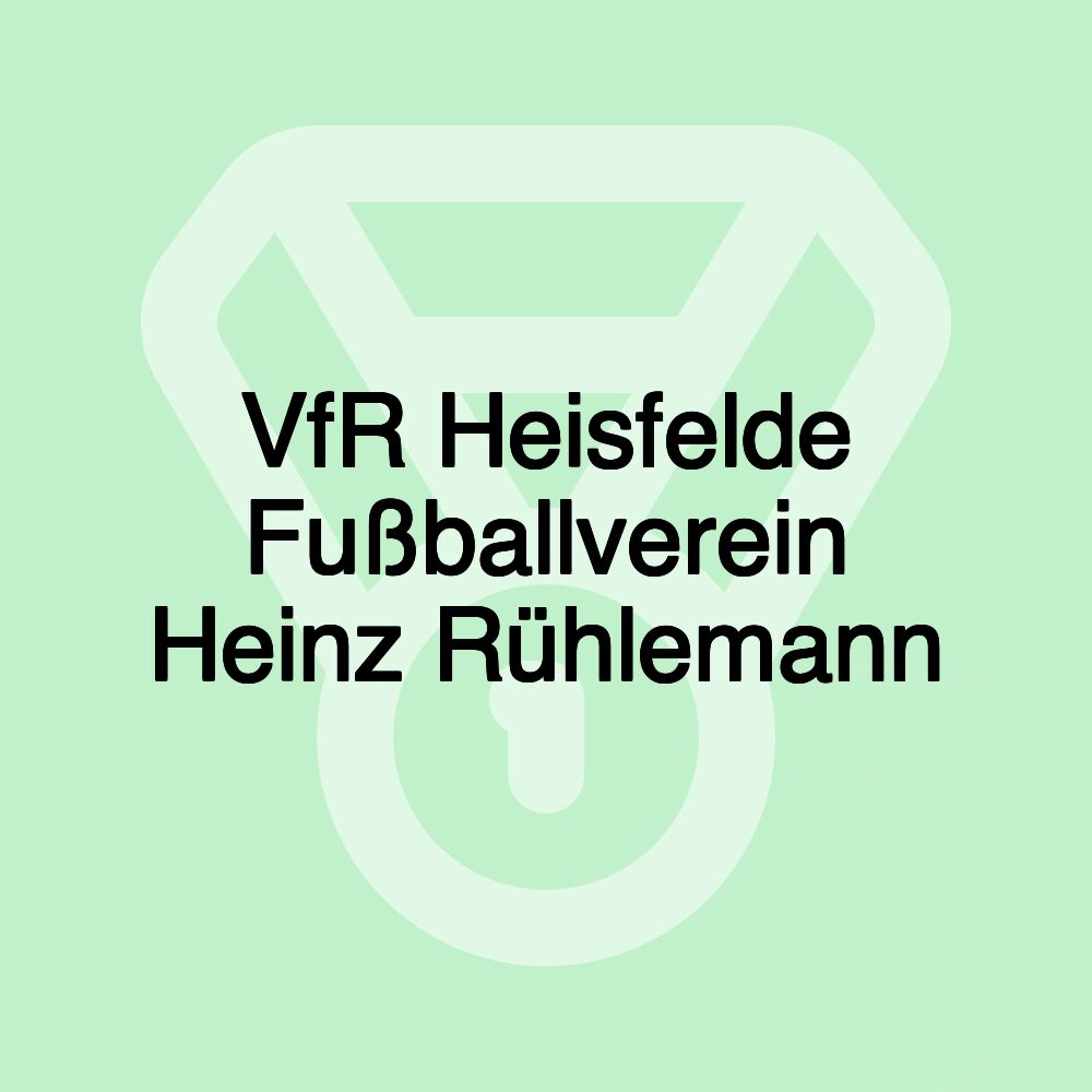 VfR Heisfelde Fußballverein Heinz Rühlemann