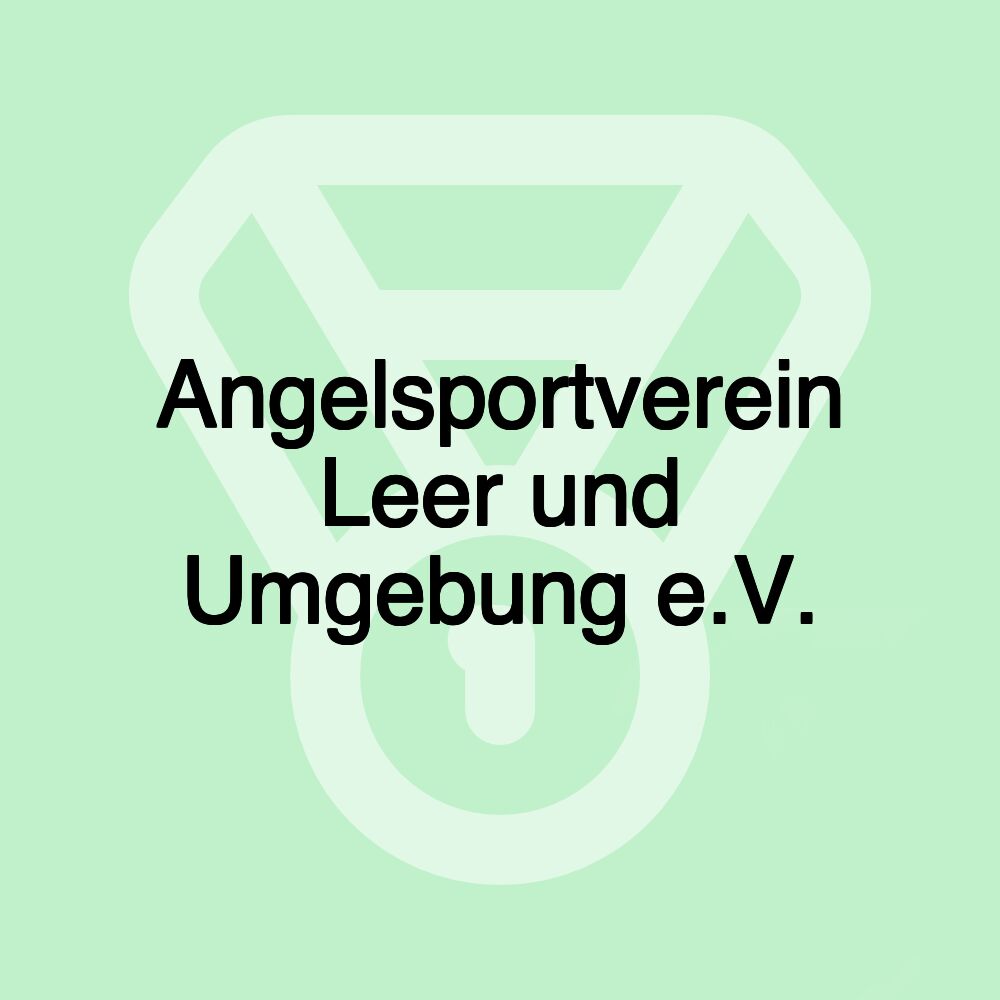 Angelsportverein Leer und Umgebung e.V.