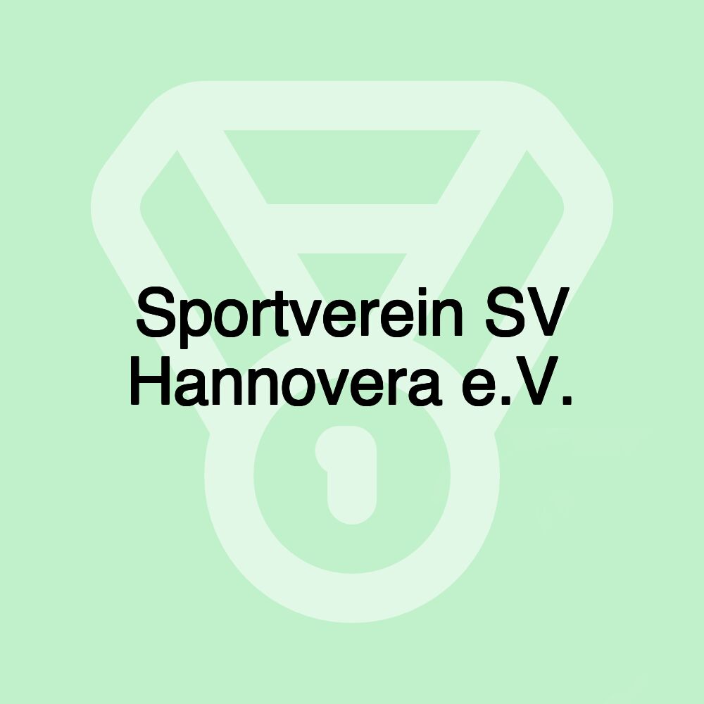 Sportverein SV Hannovera e.V.