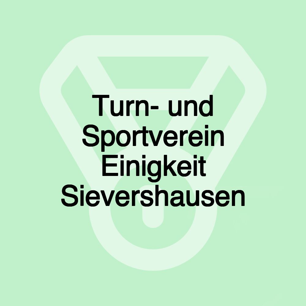 Turn- und Sportverein Einigkeit Sievershausen