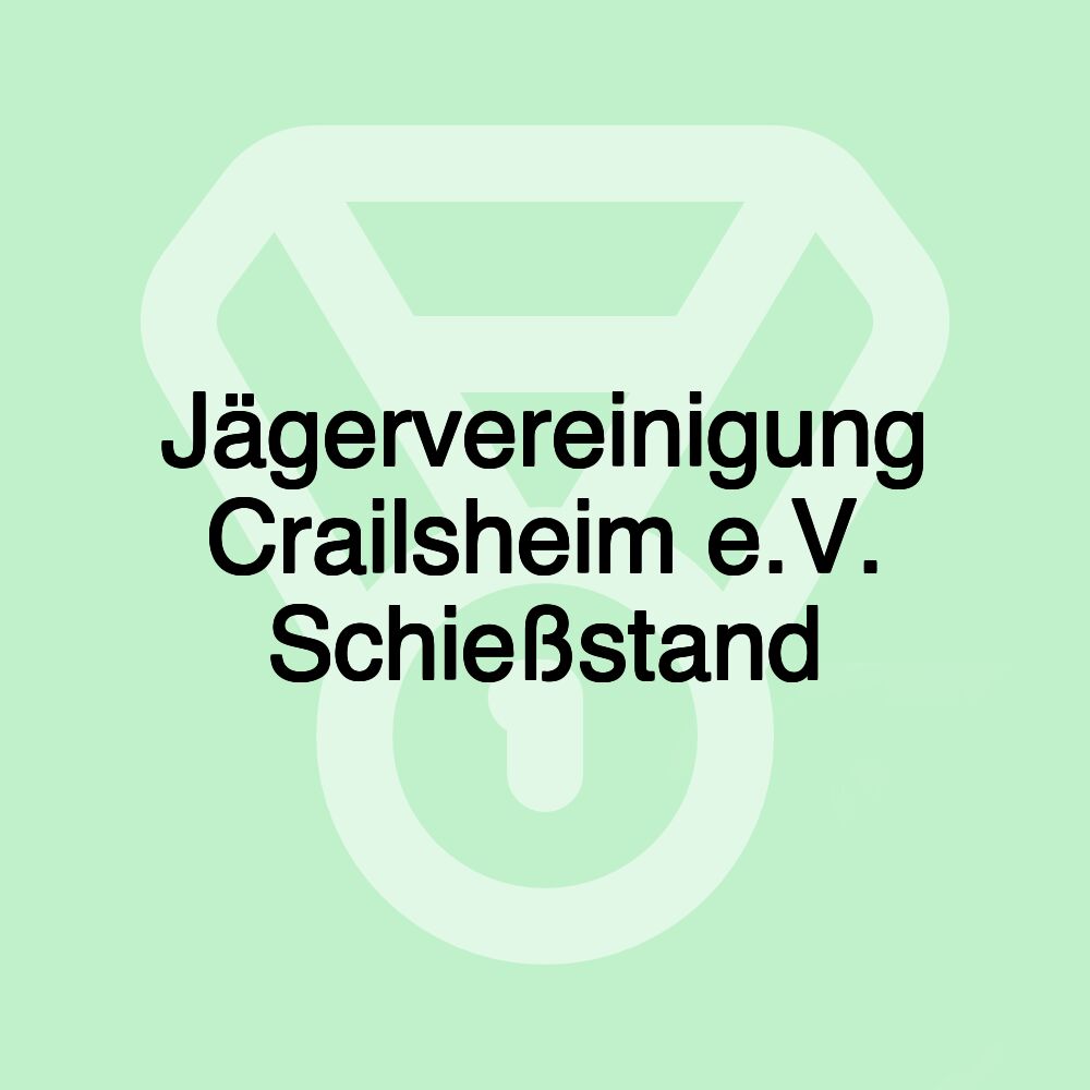 Jägervereinigung Crailsheim e.V. Schießstand