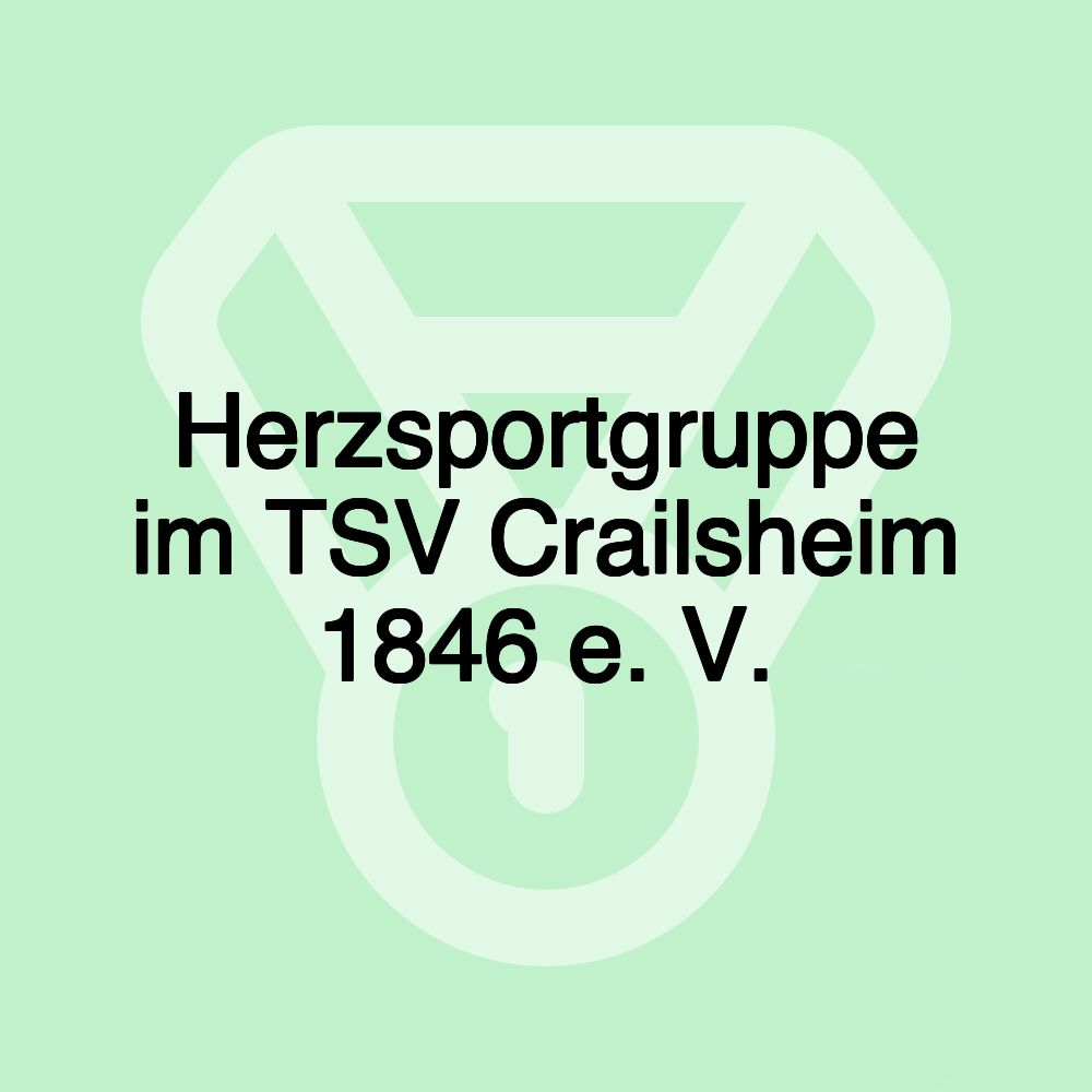 Herzsportgruppe im TSV Crailsheim 1846 e. V.