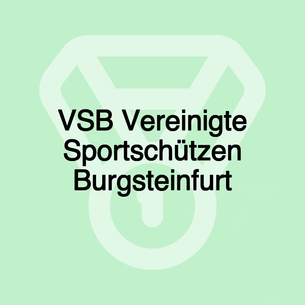 VSB Vereinigte Sportschützen Burgsteinfurt