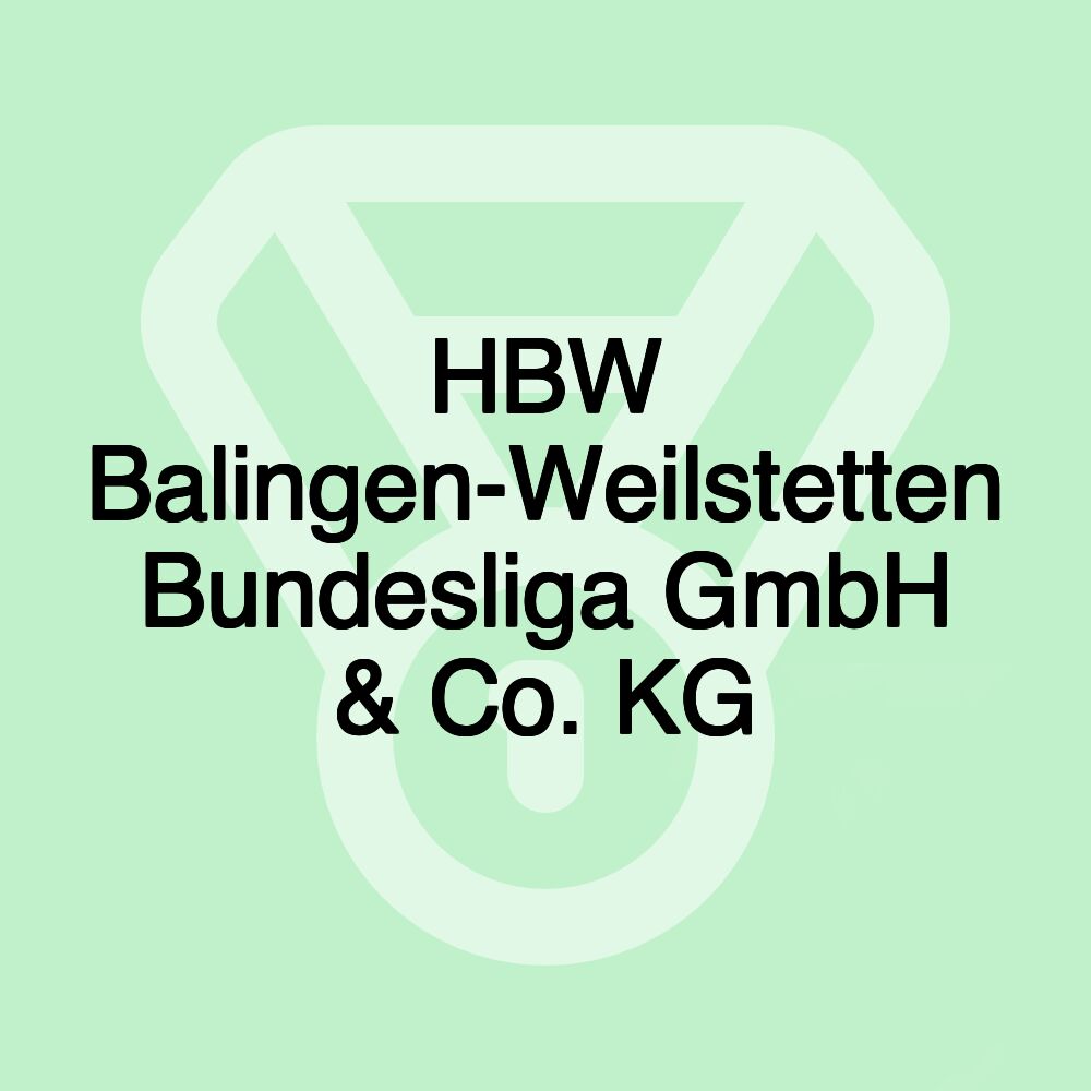 HBW Balingen-Weilstetten Bundesliga GmbH & Co. KG